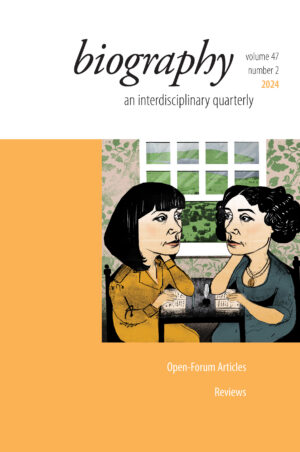 Front cover of Biography Volume 47, number 2 (2024)