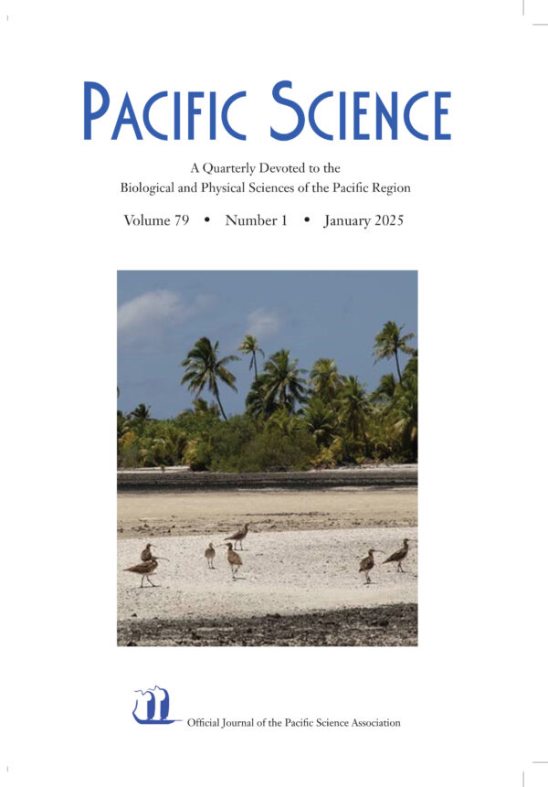 Pacific Science: A Quarterly Devoted to the Biological and Physical Sciences of the Pacific Region