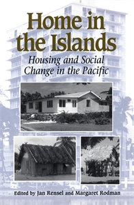 Home in the Islands: Housing and Social Change in the Pacific