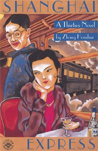 Shanghai Express: A Thirties Novel