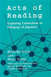 Acts of Reading: Exploring Connections in Pedagogy of Japanese