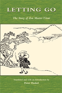 Letting Go: The Story of Zen Master Tosui