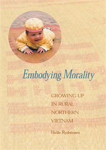 Embodying Morality: Growing Up in Rural Northern Vietnam
