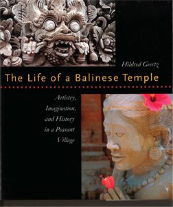 The Life of a Balinese Temple: Artistry