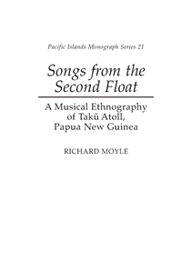 Songs from the Second Float: A Musical Ethnography of Taku Atoll