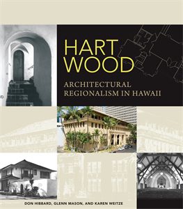 Hart Wood: Architectural Regionalism in Hawaii