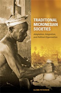 Traditional Micronesian Societies: Adaptation