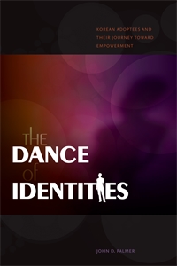 The Dance of Identities: Korean Adoptees and Their Journey toward Empowerment