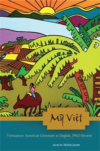 My Viet: Vietnamese American Literature in English