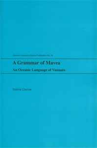 A Grammar of Mavea: An Oceanic Language of Vanuatu