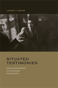 Situated Testimonies: Dread and Enchantment in an Indonesian Literary Archive