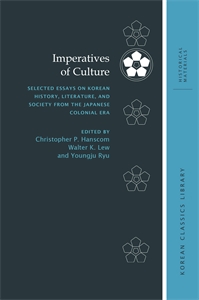 Imperatives of Culture: Selected Essays on Korean History