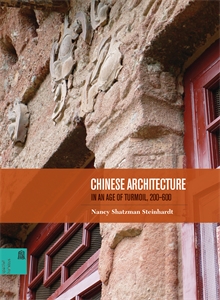 Chinese Architecture in an Age of Turmoil