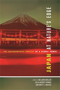 Japan at Nature's Edge: The Environmental Context of a Global Power