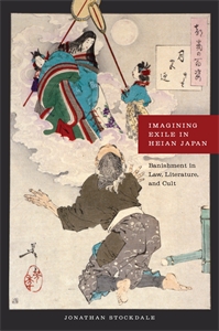 Imagining Exile in Heian Japan: Banishment in Law