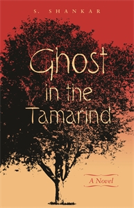 Ghost in the Tamarind: A Novel