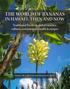 The World of Bananas in Hawaii: Then and Now