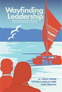 Wayfinding Leadership: Ground-breaking Wisdom for Developing Leaders