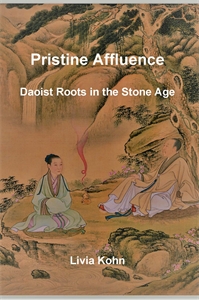 Pristine Affluence: Daoist Roots in the Stone Age