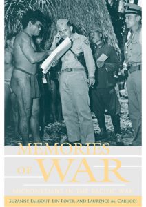 Memories of War: Micronesians in the Pacific War