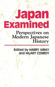 Japan Examined: Perspectives on Modern Japanese History