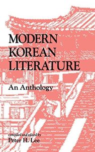 Modern Korean Literature: An Anthology