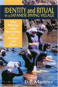 Identity and Ritual in a Japanese Diving Village: The Making and Becoming of Person and Place