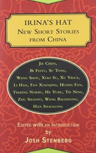 Irina's Hat: New Short Stories from China