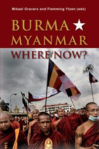 Burma/Myanmar—Where Now?