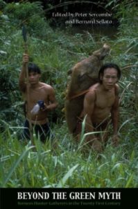 Beyond the Green Myth: Borneo's Hunter-Gatherers in the Twenty-First Century