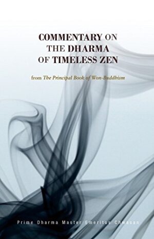 Commentary on the Dharma of Timeless Zen