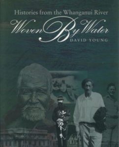 Woven by Water: Histories from the Whanganui River