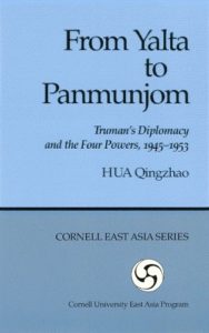 From Yalta to Panmunjom: Truman’s Diplomacy and the Four Powers