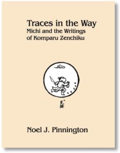 Traces in the Way: Michi and the Writings of Komparu Zenchiku
