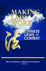 Making Law Work: Chinese Laws in Context