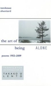 Tanikawa Shuntaro: The Art of Being Alone