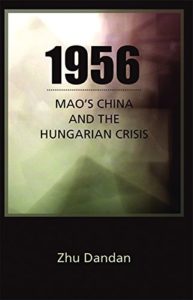 1956: Mao's China and the Hungarian Crisis