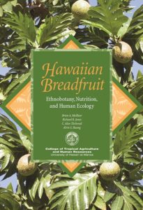 Hawaiian Breadfruit: Ethnobotany