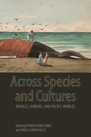 Across Species and Cultures: Whales