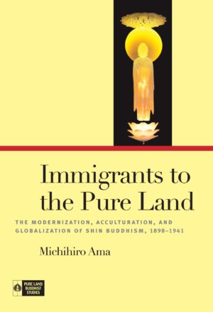 Immigrants to the Pure Land: The Modernization