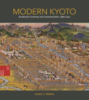 Modern Kyoto: Building for Ceremony and Commemoration