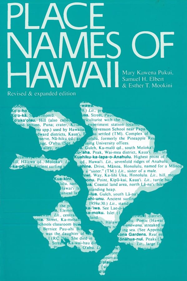 Place Names of Hawaii: Revised and Expanded Edition