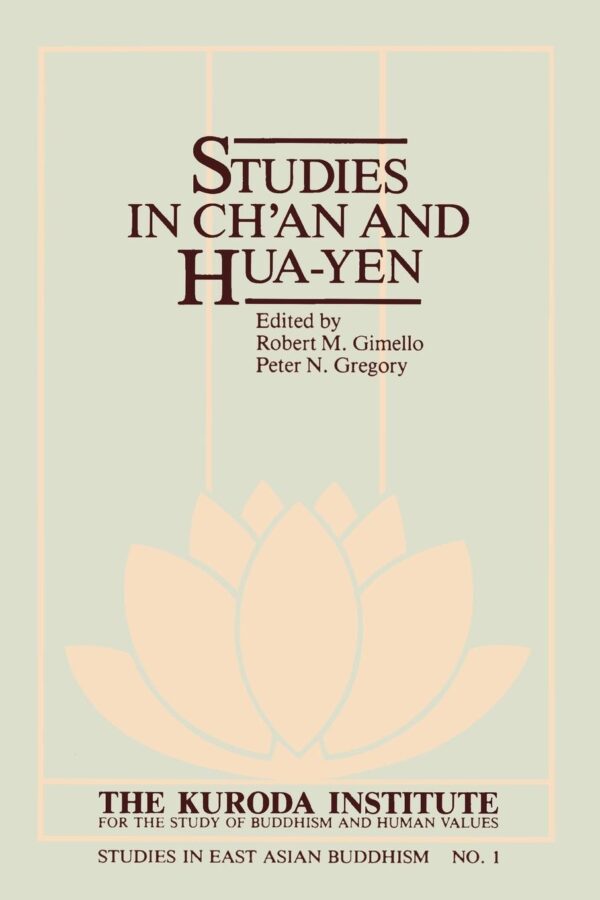 Studies in Ch'an and Hua-Yen