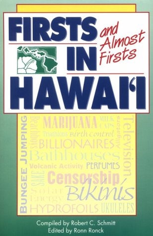 Firsts and Almost Firsts in Hawaii