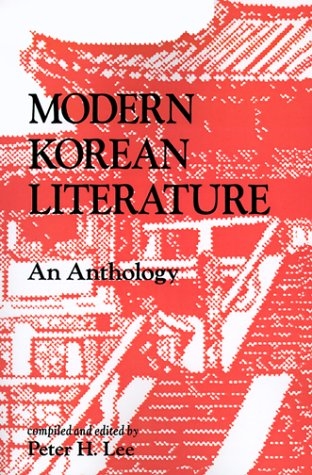 Modern Korean Literature: An Anthology