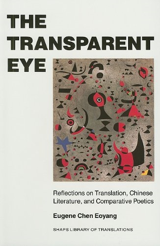 The Transparent Eye: Reflections on Translation