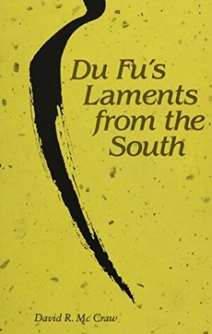 Du Fu's Laments from the South
