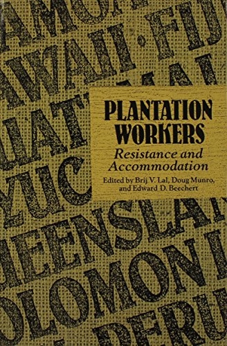 Plantation Workers: Resistance and Accommodation