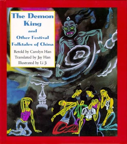 The Demon King and Other Festival Folktales of China