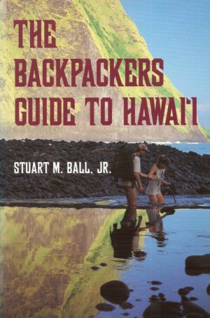 The Backpackers Guide to Hawai‘i